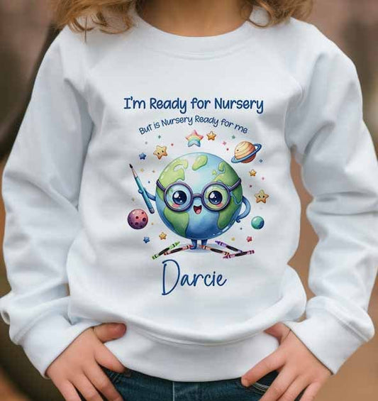 Nursery School , 1st day  Children's Sweatshirt~ Jumper~ Personalised girl or  boy  , planet